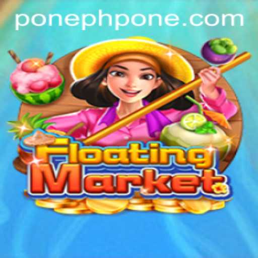 Exploring FloatingMarket: A Unique Gaming Experience with PHPONE